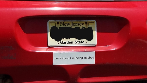 I honked I was terrified