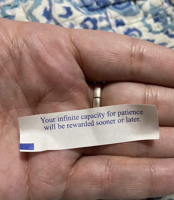 I just have to be patient I guess