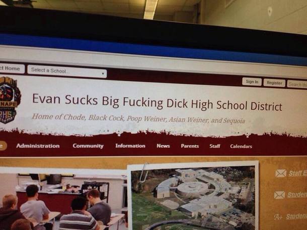 I just want to take a minute to admire whoever hacked my school districts website