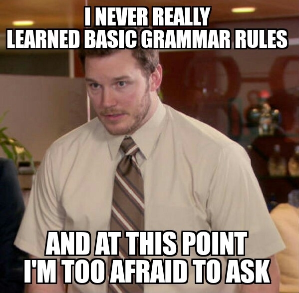 I just write and hope it sounds ok