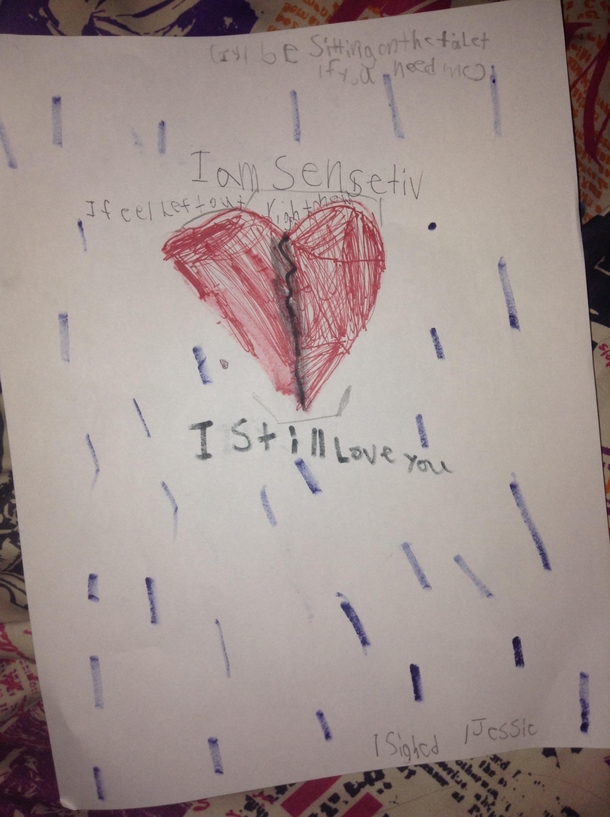 I kicked my little sister out of my room  minutes later she slipped this under my door