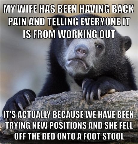 I kind of tossed her off and I feel awfully bad now