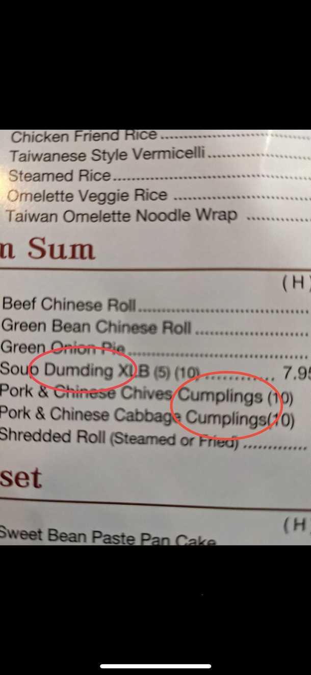 I loved the soup dumdings but Id be cumming back for the cumplings