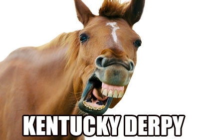 I made an awesome spelling error while Googling the Kentucky Derby