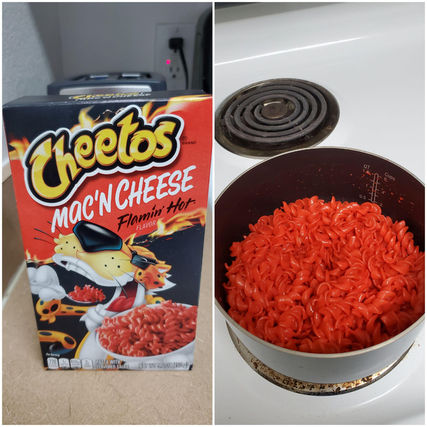 I made the Flaming Hot Cheetos Mac and Cheese Pretty good but heartburn lasted for a couple hours