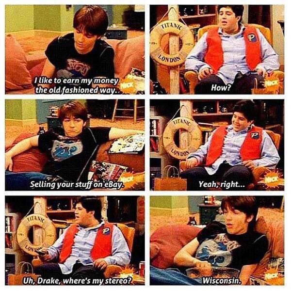 I miss Drake and Josh