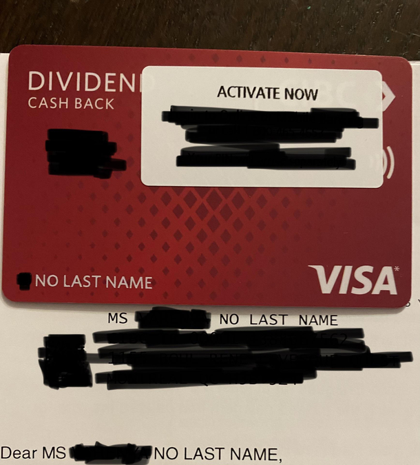 I opened an account and so they sent me my credit card