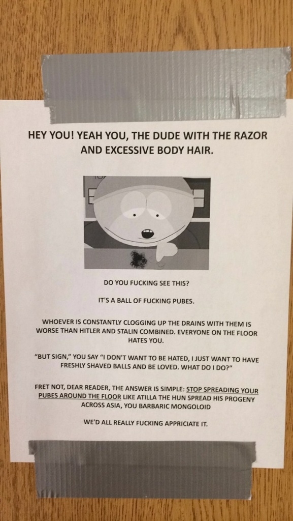I posted these in the restrooms of my university housing I hope this gets the point across