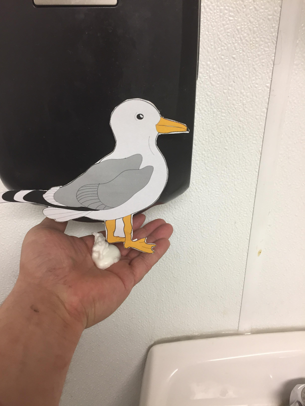 I put a bird on the soap dispenser at work and it looks like he is pooping in your hand