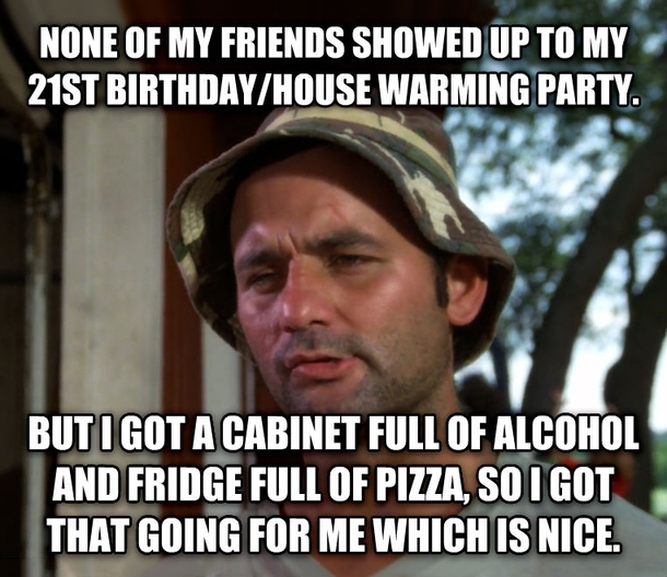 I realize I got some shitty friends