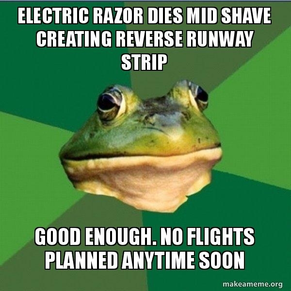 I saved some time shaving this morning