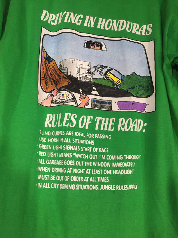 I saw this shirt in Honduras while visiting family Many many more places need to sell this shirt