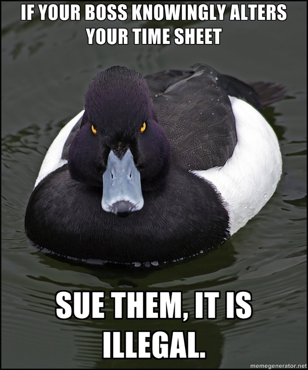 I see the scumbag boss meme too much Advice for those new to the workforce know the laws