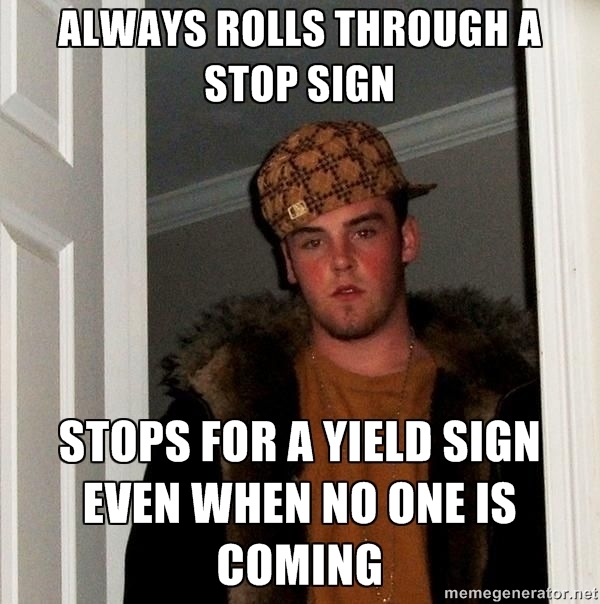 i see this scumbag steve everywhere i drive