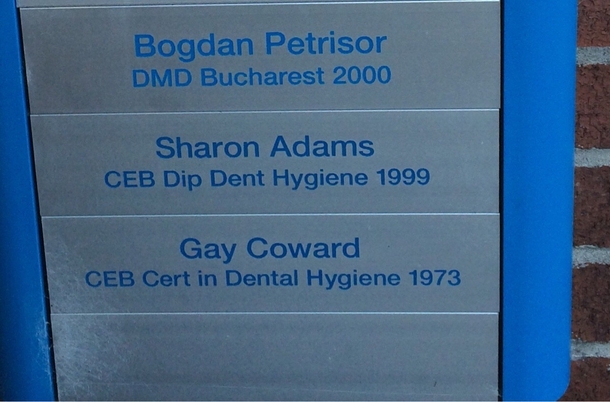 I Think my dentist used to be bullied