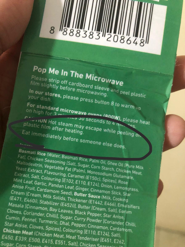 I thought this was funny because normally food package would just say eat immediately but this is on another level
