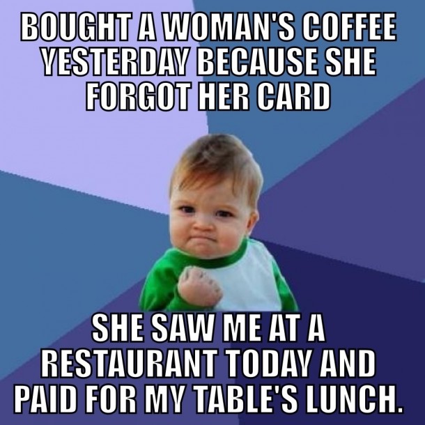 I told her to just pay it forward someday