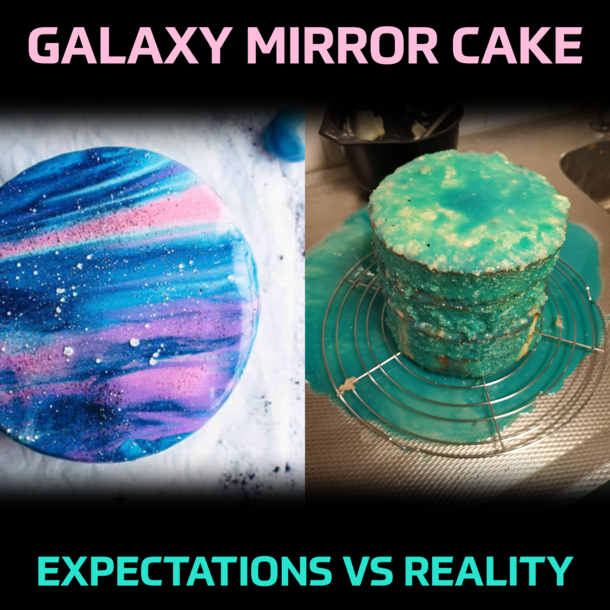 I tried to make my girlfriend a galaxy mirror cake