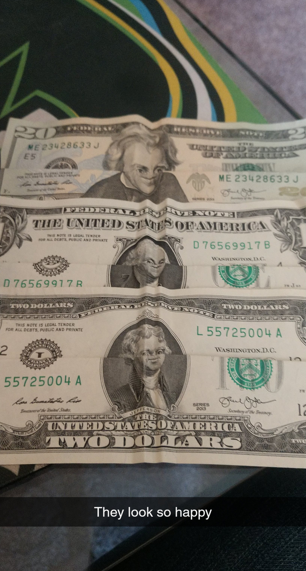 I was bored so I folded my money to make the faces look funny