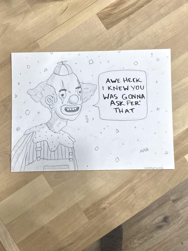 I work at a call center well from home now I like to draw my callers every now and again This is all the callers that hit me with this response when asked for information they had been told they would need before I pick up