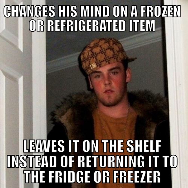 I work at a grocery store I present to you scumbag customer