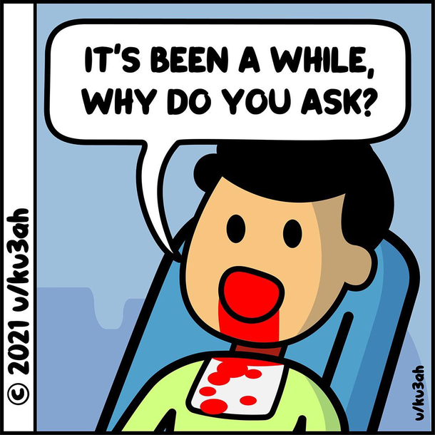 I work for a dental company and they asked me to make some comics  When was the last time you flossed