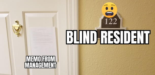 I work in an assisted living facility Management left a memo about the upcoming flu shot clinic on a residents door that is blind Have a good day