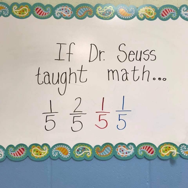 If Dr Seuss taught Math