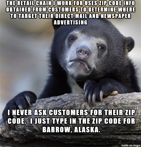 If Redditors in Barrow Alaska start getting junk mail ads for a retail chain that doesnt have a single store anywhere in the state its totally my fault