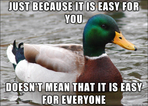 If you even think it is so obvious it usually isnt