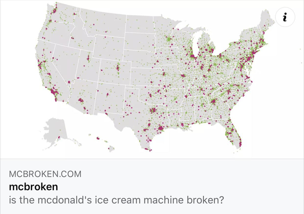 If youre ever bored remember theres a website that has a live map of all the broken McDonalds ice cream machines in the US