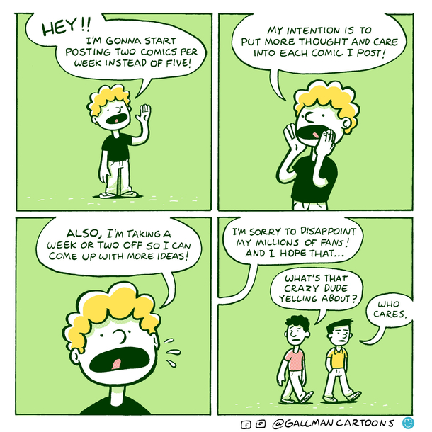 Ill be Making Two Comics per Week