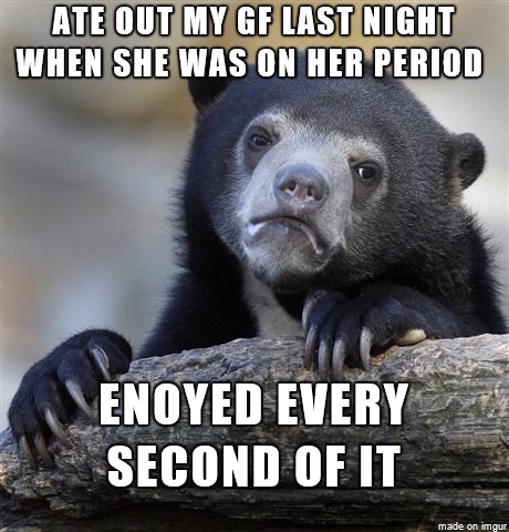 Im a sick fuck arent I