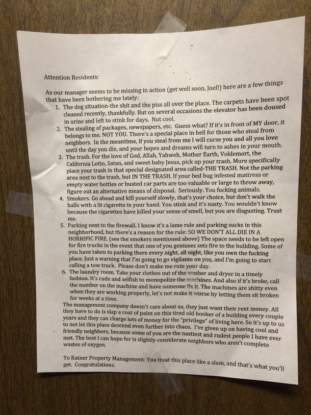 Im moving out of my terrible apt complex in two days I found this letter in our elevator Guess at least one resident hates this apt as much as I do