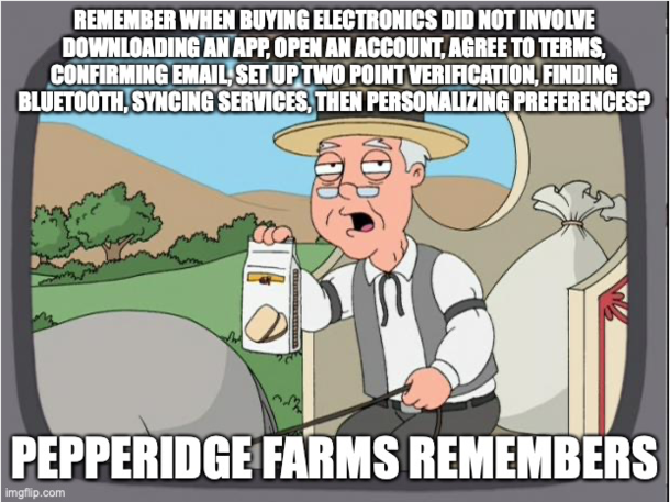 Im old enough to remember buying electronics opening up the package then just using it