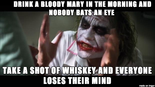 Im sick of this double standard I just wanna drink