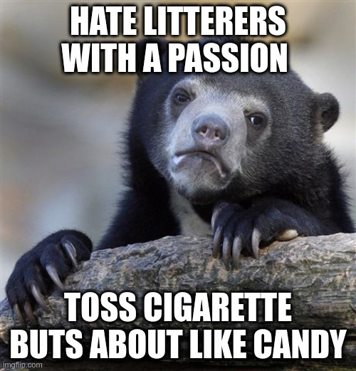 Im the worst type of hypocrite