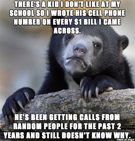 In my defense hes a huge asshole