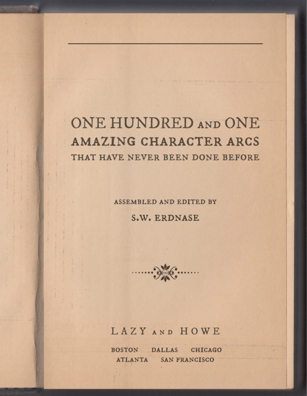 In my writer fantasies I stumble across this edition in a dusty old bookstore and I never have to work again