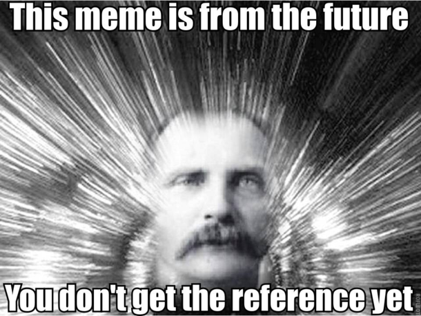 In response to reviving old memes