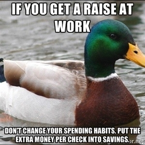 Incredibly sage fiscal advice I received