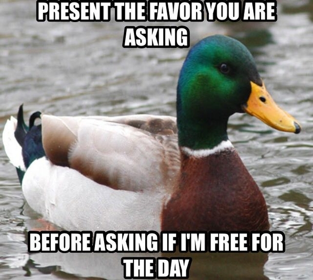 Instead of cornering people into favors