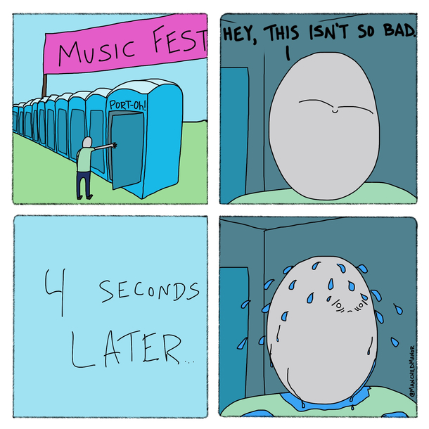 It creeps up on ya 
