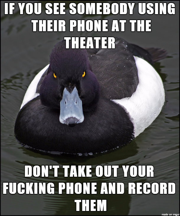 It just makes you look like a bigger jackass