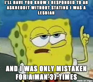It really doesnt bother me until I get called sexist
