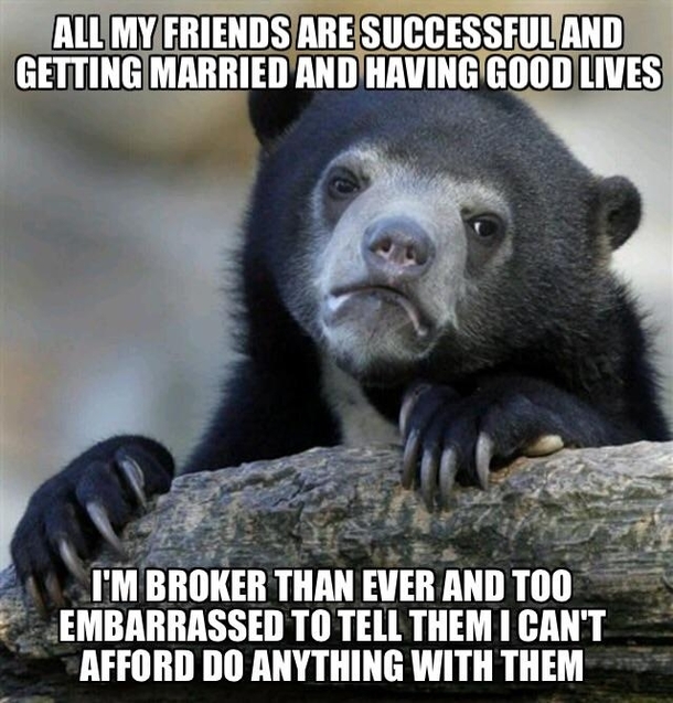 It sucks and honestly is really depressing
