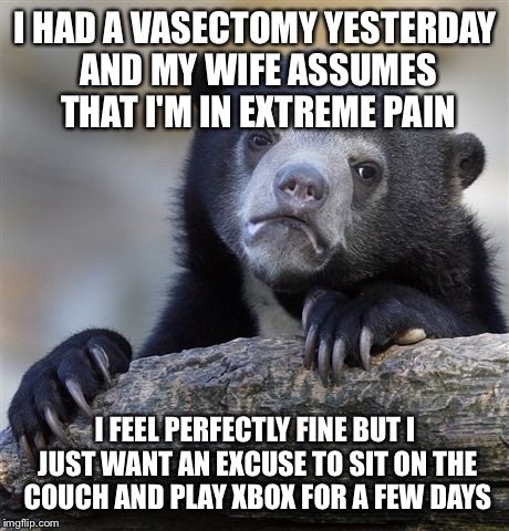 It was a totally painless procedure