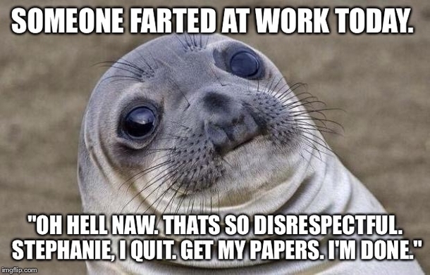 It was just a fart