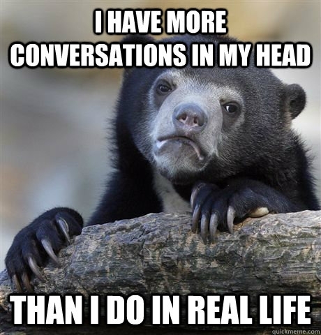 Its a bit loud in there sometimes