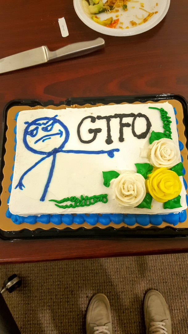 Its my last day of work before I go to start grad school My coworkers just brought this in